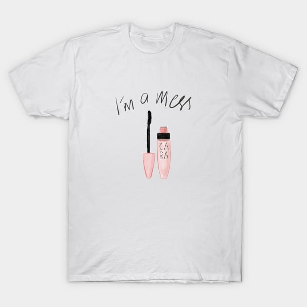 I'm a Mess T-Shirt by baboxes